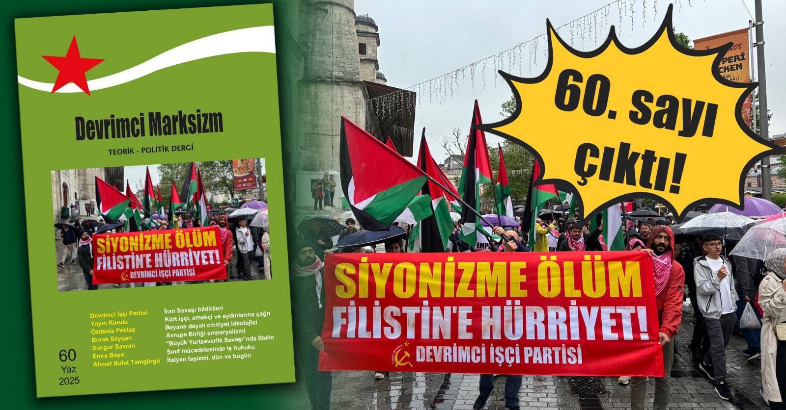 Devrimci Marksizm’in 60. sayısı İran’dan postmodernizme kadar çarpıcı yazılarla raflarda!